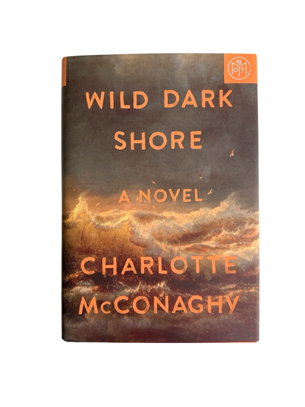 Wild Dark Shore - a novel by Charlotte McConaghy - Hardback book